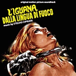STELVIO CIPRIANI / ステルヴィオ・チプリアーニ / O.S.T. - L'IGUANA DI FUOCO-ITA