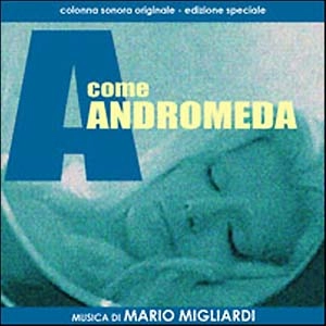 MARIO MIGLIARDI / マリオ・ミグリアルディ / COME ANDROMEDA