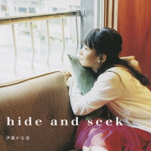 KANAE ITO / 伊藤かな恵 / HIDE AND SEEK