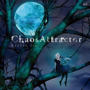 KANAKO ITO / いとうかなこ / ChaosAttractor / CHAOSATTRACTOR