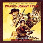 MARCELLO GIGANTE / マルチェロ・ギガンテ / WANTED JOHNNY TEXAS