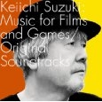 KEIICHI SUZUKI / 鈴木慶一 / Ｍｕｓｉｃ　ｆｏｒ　Ｆｉｌｍｓ