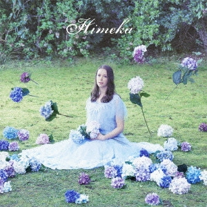 HIMEKA / 未来へ...