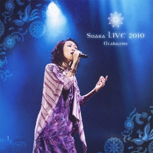 Suara / Suara LIVE 2010 歌始め