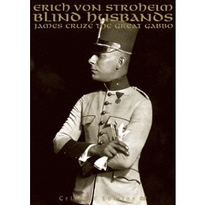 Erich von Stroheim / エリッヒ・フォン・シュトロハイム / アルプス颪/グレイト・ガッポ クリティカル・エディション