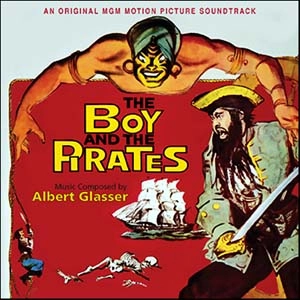 ALBERT GLASSER / アルバート・グラッサー / BOY AND THE PIRATES