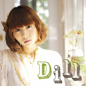 AKI TOYOSAKI / 豊崎愛生 / DILL
