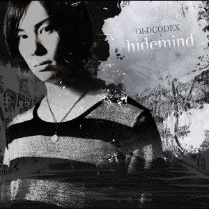 OLDCODEX / オルドコデックス / HIDE MIND