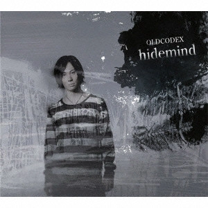 OLDCODEX / オルドコデックス / hidemind / HIDEMIND