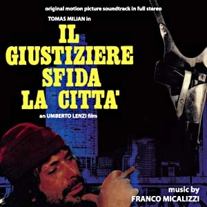 FRANCO MICALIZZI / フランコ・ミカリッツィ / IL GIUSTIZIERE SFIDA LA CITT