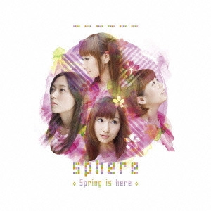 スフィア (JPN) / Spring is here / SPRING IS HERE