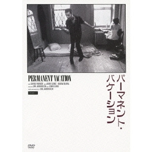 JIM JARMUSCH / ジム・ジャームッシュ / パーマネント・バケーション