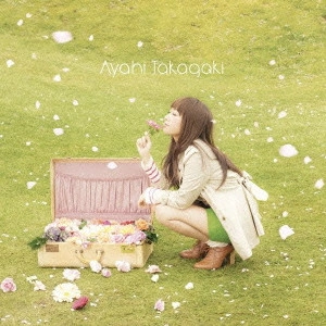 AYAHI TAKAGAKI / 高垣彩陽 / たからもの