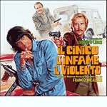 FRANCO MICALIZZI / フランコ・ミカリッツィ / "Il Cinico, L'Infame, Il Violento"