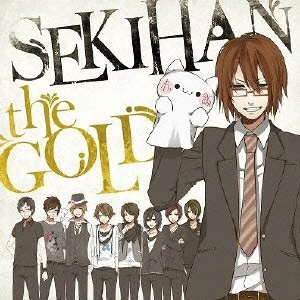 SEKIHAN / 赤飯 / えぐじっと ちゅーんず ぷれぜんつ せきはん だ ごーるど