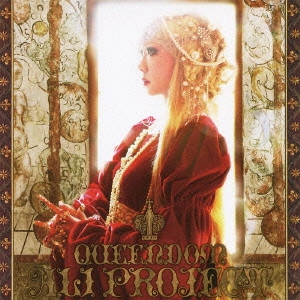ALI PROJECT / QUEENDOM