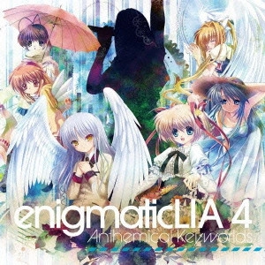Lia / enigmatic LIA4 -Anthemical Keyworlds-