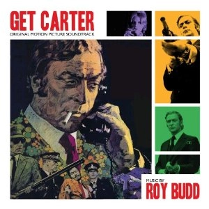 ROY BUDD / ロイ・バッド / GET CARTER