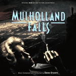 DAVE GRUSIN / デイヴ・グルーシン / MULHOLLAND FALLS
