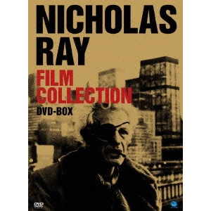 NICHOLAS RAY / ニコラス・レイ / 漂泊の反逆児 ニコラス・レイ傑作選 DVD-BOX