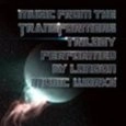 LONDON MUSIC WORKS / ロンドン・ミュージック・ワークス / MUSIC FROM THE TRANSFORMERS TRILOGY