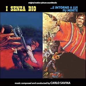 CARLO SAVINA / カルロ・サヴィーナ / I SENZA DIO / E INTORNO A LUI FU MORTE