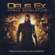 MICHAEL MCCANN / マイケル・マッキャン (COMPOSER) / DEUS EX:HUMAN REVOLUTION