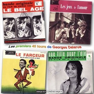 GEORGES DELERUE / ジョルジュ・ドルリュー / LES PREMIERS 45 TOURS DE GEORGES DELERUE