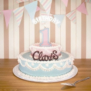 ClariS / BIRTHDAY