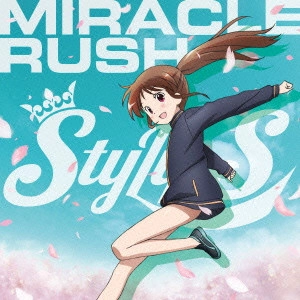 Stylips / MIRACLE RUSH