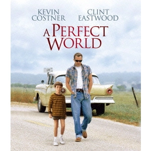 CLINT EASTWOOD / クリント・イーストウッド / パーフェクト ワールド
