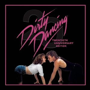 V.A. / オムニバス / DIRTY DANCING: 20TH ANNIVE