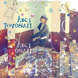 AKI TOYOSAKI / 豊崎愛生 / オリオンとスパンコール / ORION TO SPANGLE