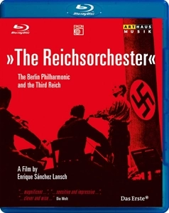 ENRIQUE SANCHEZ LANSCH / エンリケ・サンチェス・ランチ / 帝国オーケストラ～ベルリン･フィルと第三帝国