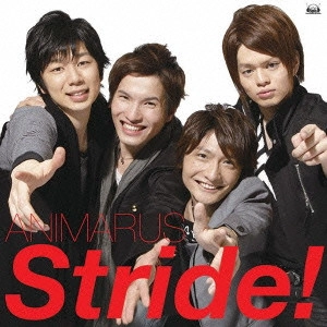 ANIMARUS / アニ○ズ / Stride! / STRIDE!