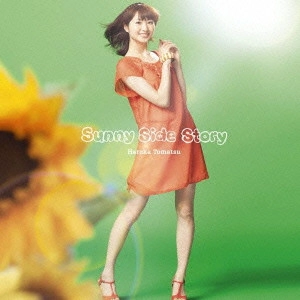 HARUKA TOMATSU / 戸松遥 / Sunny Side Story / SUNNY SIDE STORY