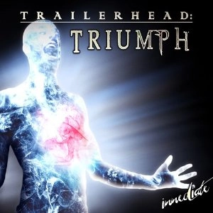 IMMEDIATE / TRAILERHEAD:TRIUMPH