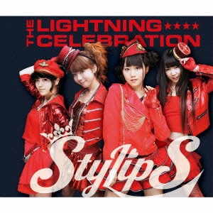 Stylips / THE LIGHTNING CELEBRATION
