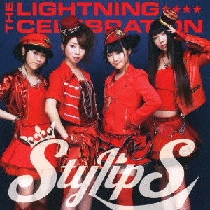 Stylips / THE LIGHTNING CELEBRATION