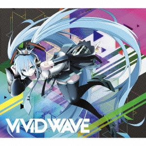 八王子P / ViViD WAVE