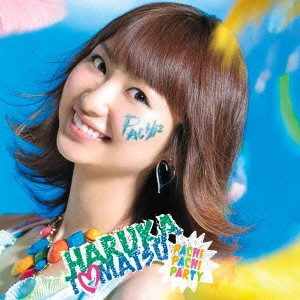 HARUKA TOMATSU / 戸松遥 / PACHI PACHI PARTY