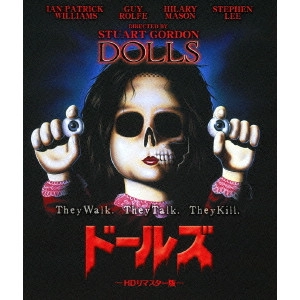 STUART GORDON / スチュアート・ゴードン / ドールズ HDリマスター版