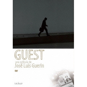JOSÉ LUIS GUERIN / ホセ・ルイス・ゲリン / ゲスト