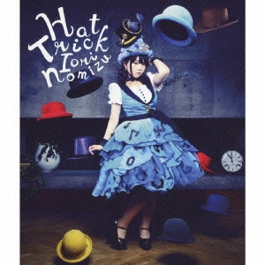 野水伊織 / Hat Trick / HAT TRICK