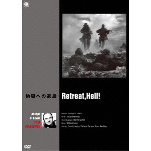 JOSEPH H. LEWIS / ジョセフ・H.ルイス / ジョゼフ・H・ルイス傑作選 地獄への退却