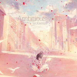 WOTAMIN / ヲタみん / Ambitious Voice / AMBITIOUS VOICE