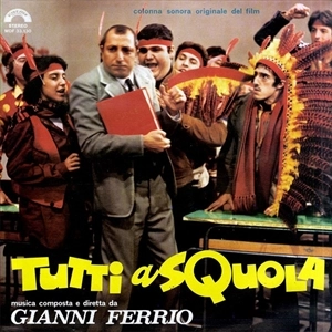GIANNI FERRIO / ジャンニ・フェリオ / TUTTI A SQUOLA