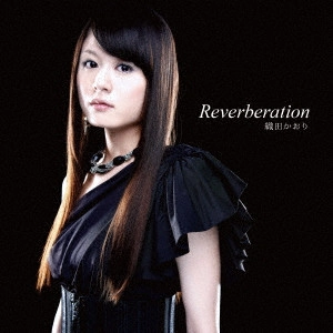 織田かおり / Reverberation / REVERBERATION