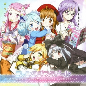 YASUHARU TAKANASHI / 高梨康治 / ファンタジスタドール オリジナル・サウンドトラック / FANTASISTA DOLL ORIGINAL SOUNDTRACK