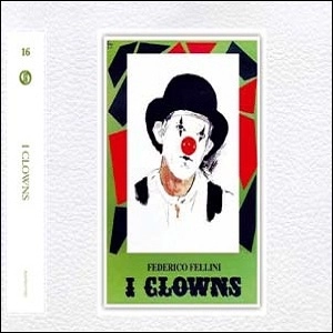 NINO ROTA / ニーノ・ロータ / I CLOWNS (REMASTER)